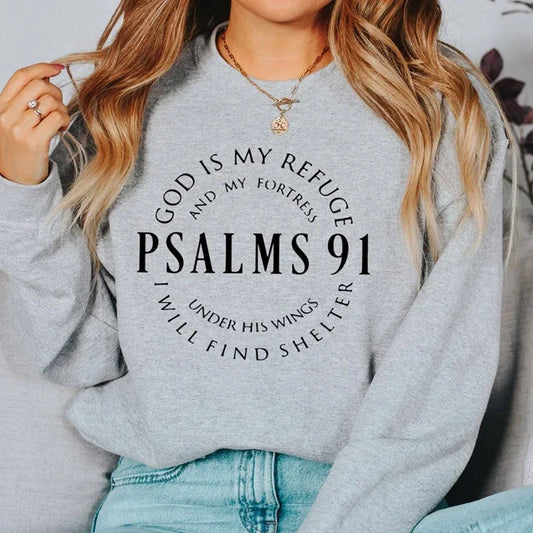 Psalms 91 God Is My Refuge Sweatshirt